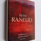 Björn Ranelid : Rakkauden sisimmäinen huone - pikkukuva 1