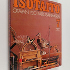Isotaito - Otavan iso taitosanakirja 7 : Silkkipaino - Öl... - pikkukuva 1
