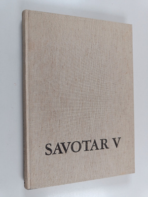 Savotar 5 : Savolaisen osakunnan julkaisuja