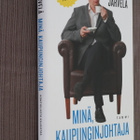 Jari Järvelä : Minä, kaupunginjohtaja Kontiolasta kajahtaa - pikkukuva 1