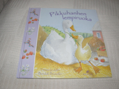 Bendall - Brunello Pikkuhanhen lempiruoka