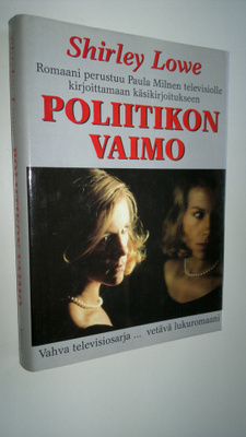 Shirley Lowe : Poliitikon vaimo
