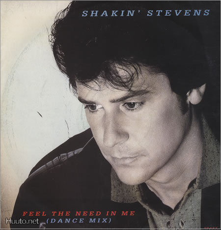 SHAKIN'STEVENS : FEEL THE NEED IN ME : VINYYLI MAXI 12" 1988