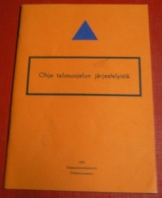 Ohje talosuojelun järjestelyistä  v.1981