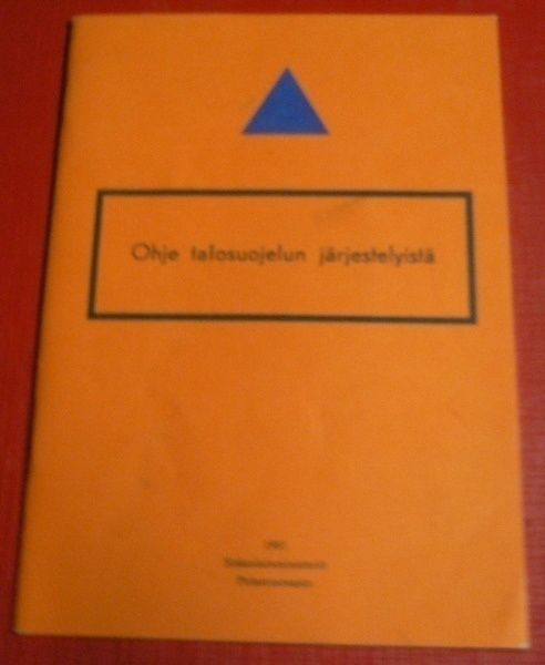 Ohje talosuojelun järjestelyistä  v.1981