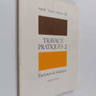 Jarmo Anttila : Travaux pratiques 2, Exercices de redaction - pikkukuva 1