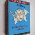 Sakari Pälsi : Minä ja fallesmannin Arvo - pikkukuva 1
