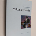Saara Mäkipihlaja : Mikon dynastia - pikkukuva 1