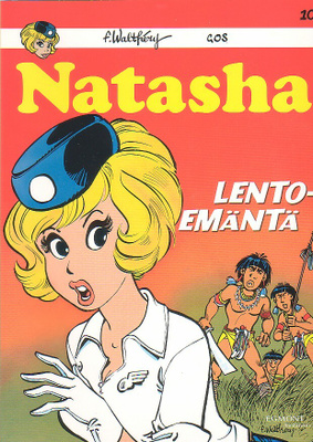 Walthery: Natasha - LENTOEMÄNTÄ (1-painos)