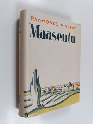 Raymonde Vincent : Maaseutu