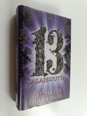 Michelle Harrison : 13 salaisuutta