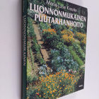 Marie-Luise Kreuter : Luonnonmukainen puutarhanhoito - pikkukuva 1