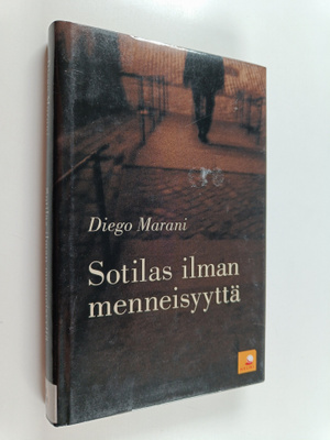 Diego Marani : Sotilas ilman menneisyyttä