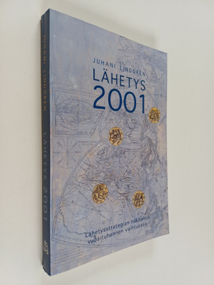 Juhani Lindgren : Lähetys 2001 : lähetysstrategian näköal...