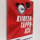 Juha Wiskari : Kiireentappoase - pikkukuva 1