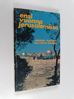 Magnar Kartveit : Ensi vuonna Jerusalemissa