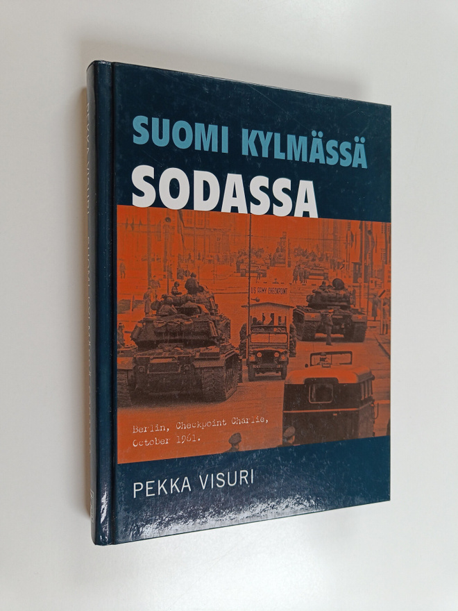 Pekka Visuri : Suomi kylmässä sodassa