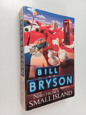 Bill Bryson : Notes from a small island