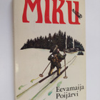 Eevamaija Poijärvi : Miku - pikkukuva 1