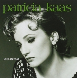 Patricia Kaas - Je Te Dis Vous (CD)
