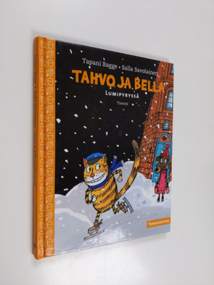Tapani Bagge : Tahvo ja Bella lumipyryssä
