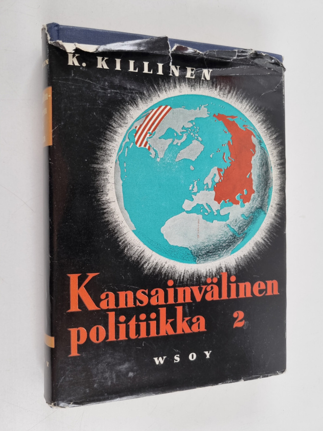 Kullervo Killinen : Kansainvälinen politiikka 2 : Voimapo...