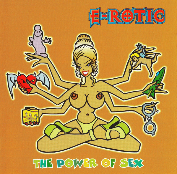 E-rotic - The Power Of Sex