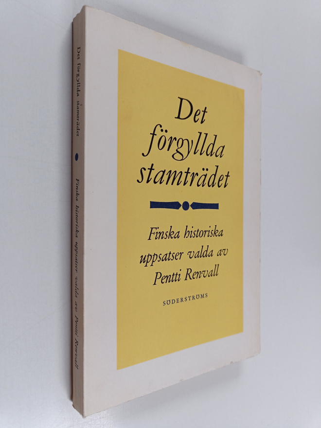 Pentti Renvall : Det förgyllda stamträdet : Finska histor...