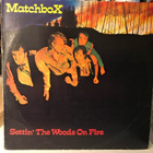 Matchbox: Settin’ the woods on fire lp nimikirjoituksilla - pikkukuva 4