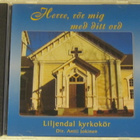 Herre, rör mig med ditt ord • Liljendal kyrkokör CD - pikkukuva 1