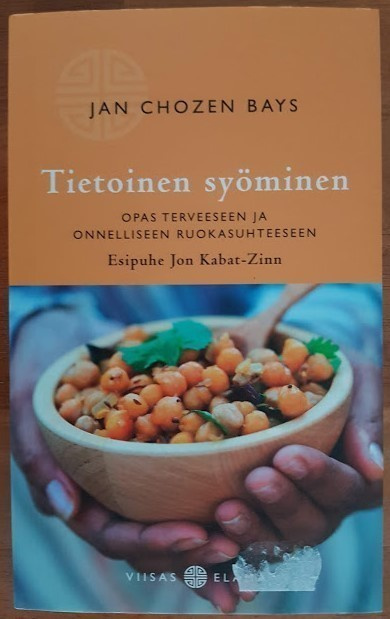 Jan Chozen Bays: Tietoinen syöminen