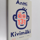 Antti Kivimäki : ÄO 131 : romaani - Älykkyysosamäärä sata... - pikkukuva 1