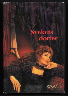 Holt, Victoria : Svekets dotter