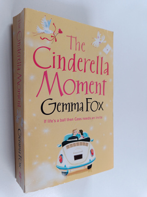 Gemma Fox : The Cinderella Moment