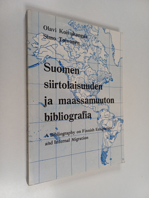 Olavi Koivukangas : Suomen siirtolaisuuden ja maassamuuto...
