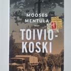 Mooses Mentula : Toiviokoski - pikkukuva 1