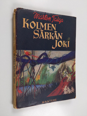 Marton Taiga : Kolmen särkän joki