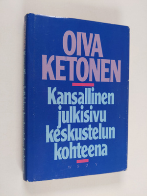 Oiva Ketonen : Kansallinen julkisivu keskustelun kohteena