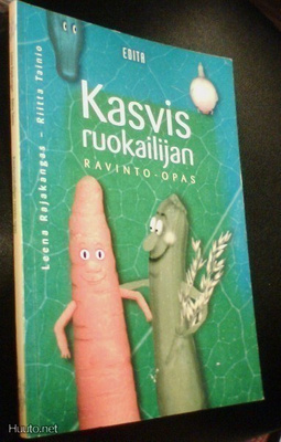 Rajakangas, Tainio: Kasvisruokailijan ravinto-opas *Sis.pk:t