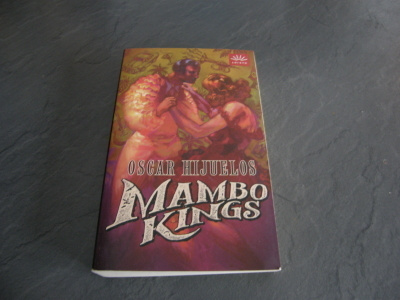 Oscar Hijuelos  Mambo Kings