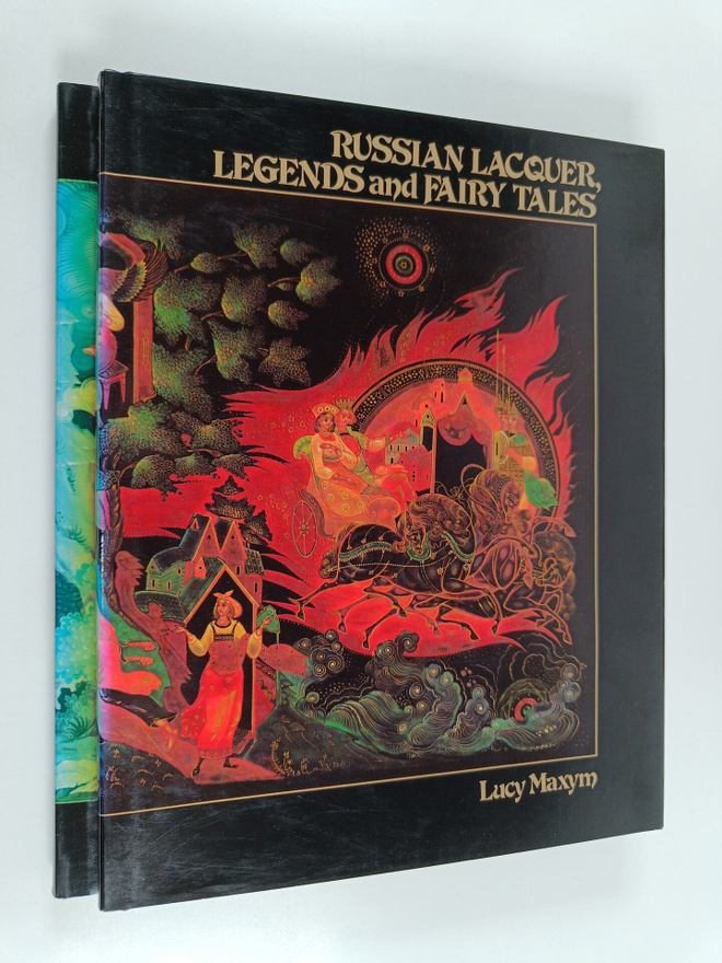 Lucy Maxym : Russian laquer, legends and fairy tales 1-2