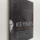 Robert Skidelsky : Keynes : The return of the master - pikkukuva 1
