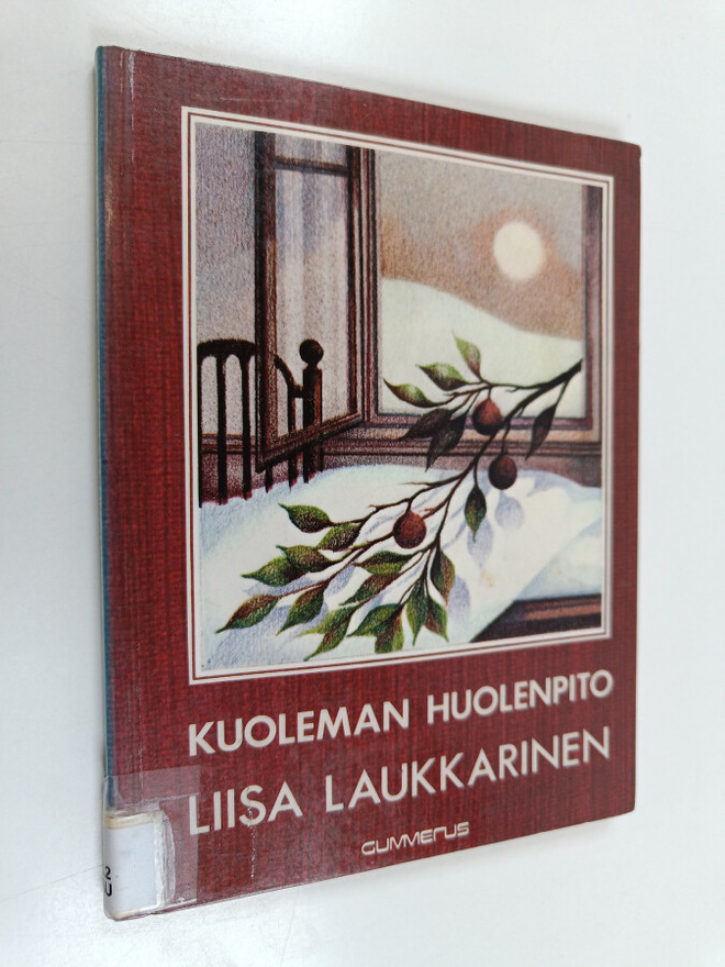 Liisa Laukkarinen : Kuoleman huolenpito