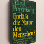 Adolf Portmann : Entlässt die Natur den Menschen? Gesamme... - pikkukuva 1