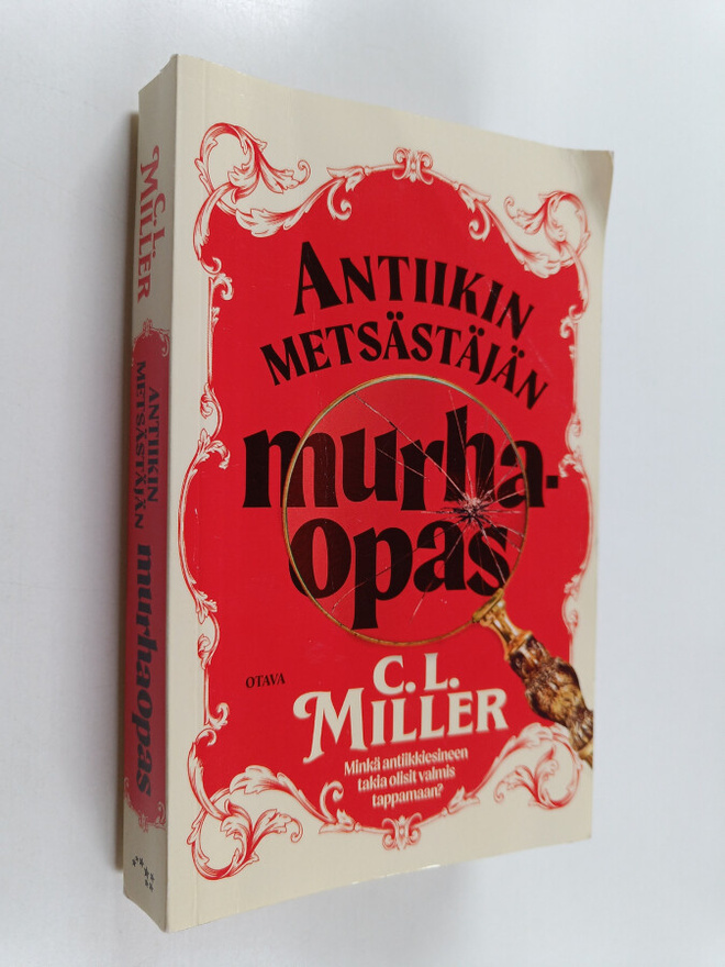 C. L. Miller : Antiikin metsästäjän murhaopas