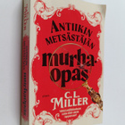 C. L. Miller : Antiikin metsästäjän murhaopas - pikkukuva 1