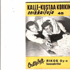 KALLE-KUSTAA KORKIN SEIKKAILUJA 45: RIKOS Oy:n kassakriisi - pikkukuva 1