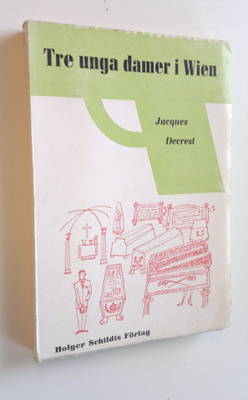 Jacques Decrest : Tre unga damer i Wien
