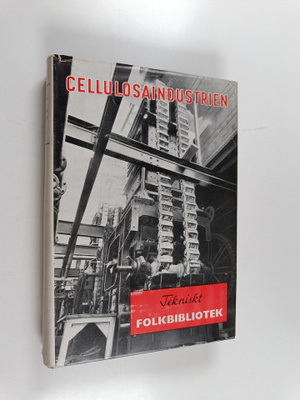 Erik Öman : Cellulosaindustrien