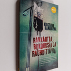 Kristiina Hanhirova : Rakkautta, rukouksia ja rauhoittavia - pikkukuva 1